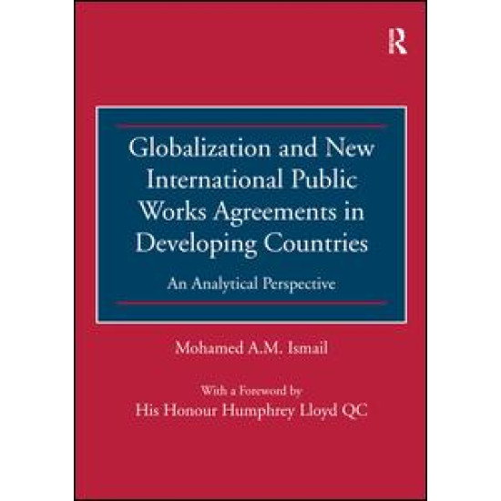 Globalization and New International Public Works Agreements in Developing Countries