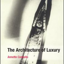 The Architecture of Luxury
