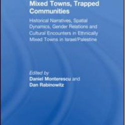 Mixed Towns, Trapped Communities
