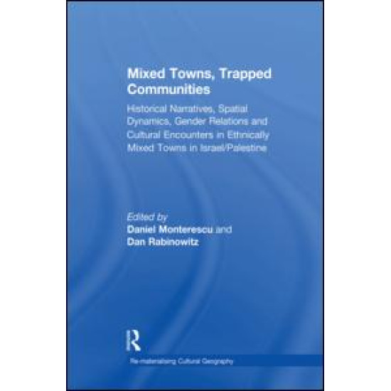 Mixed Towns, Trapped Communities