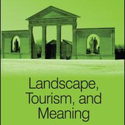 Landscape, Tourism, and Meaning