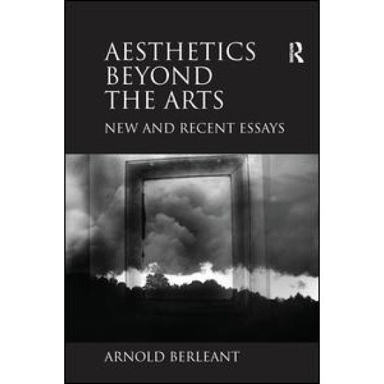 Aesthetics beyond the Arts Aesthetics beyond the Arts