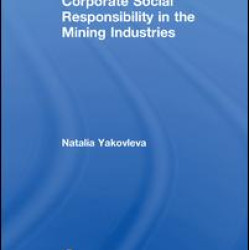 Corporate Social Responsibility in the Mining Industries