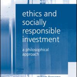 Ethics and Socially Responsible Investment Ethics and Socially Responsible Investment
