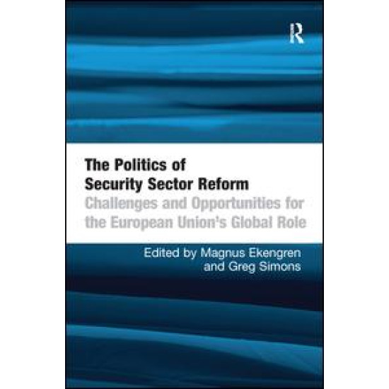 The Politics of Security Sector Reform