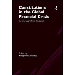 Constitutions in the Global Financial Crisis Constitutions in the Global Financial Crisis