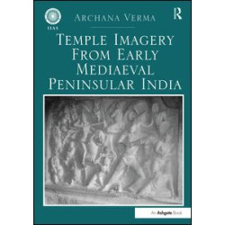 Temple Imagery from Early Mediaeval Peninsular India Temple Imagery from Early Mediaeval Peninsular India