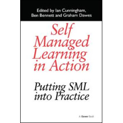 Self Managed Learning in Action Self Managed Learning in Action