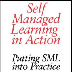Self Managed Learning in Action Self Managed Learning in Action