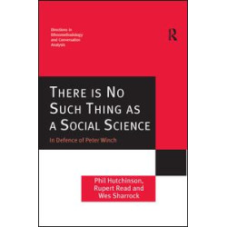 There is No Such Thing as a Social Science