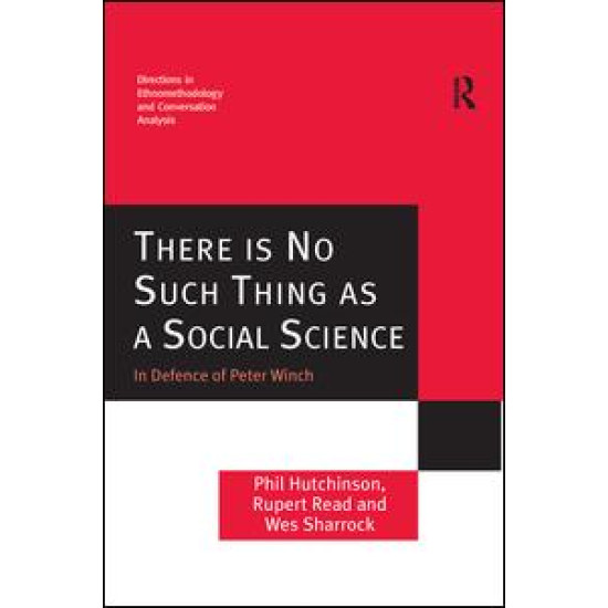 There is No Such Thing as a Social Science