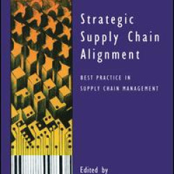 Strategic Supply Chain Alignment Strategic Supply Chain Alignment