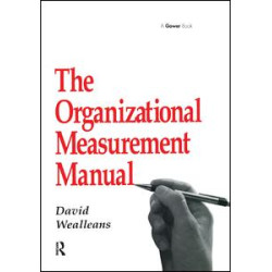 The Organizational Measurement Manual The Organizational Measurement Manual