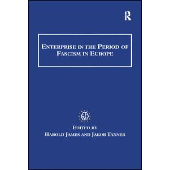 Enterprise in the Period of Fascism in Europe Enterprise in the Period of Fascism in Europe