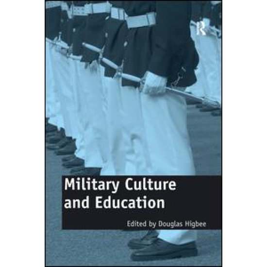 Military Culture and Education Military Culture and Education