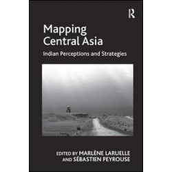Mapping Central Asia Mapping Central Asia