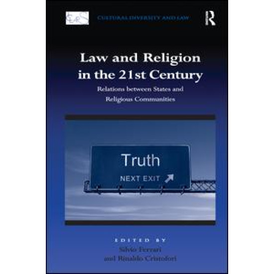 Law and Religion in the 21st Century Law and Religion in the 21st Century