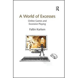 A World of Excesses A World of Excesses