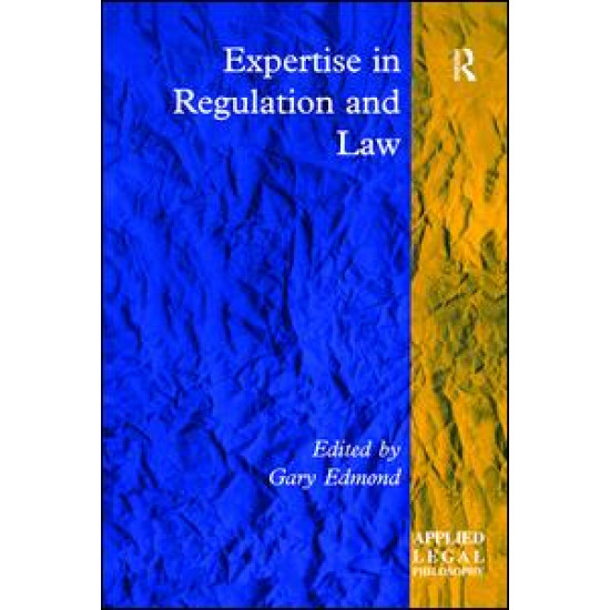 Expertise in Regulation and Law