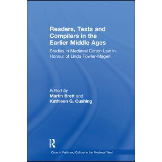 Readers, Texts and Compilers in the Earlier Middle Ages