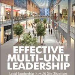 Effective Multi-Unit Leadership Effective Multi-Unit Leadership