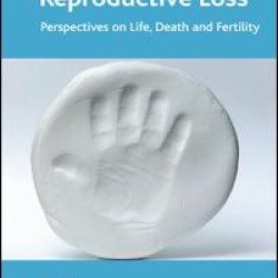 Understanding Reproductive Loss Understanding Reproductive Loss