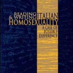 Reading and Writing Italian Homosexuality