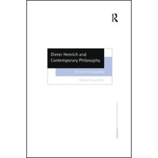 Dieter Henrich and Contemporary Philosophy