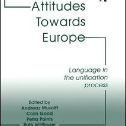Attitudes Towards Europe Attitudes Towards Europe