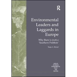Environmental Leaders and Laggards in Europe Environmental Leaders and Laggards in Europe