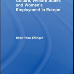 Development of Culture, Welfare States and Women's Employment in Europe