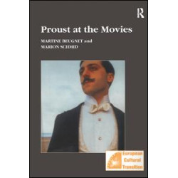 Proust at the Movies Proust at the Movies