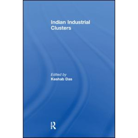 Indian Industrial Clusters Indian Industrial Clusters