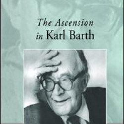 The Ascension in Karl Barth