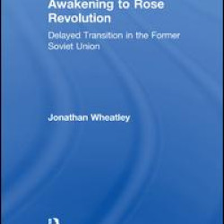Georgia from National Awakening to Rose Revolution Georgia from National Awakening to Rose Revolution