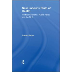 New Labour's State of Health