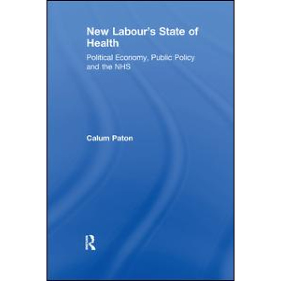 New Labour's State of Health