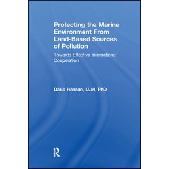 Protecting the Marine Environment From Land-Based Sources of Pollution Protecting the Marine Environment From Land-Based Sources of Pollution