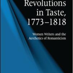 Revolutions in Taste, 1773–1818