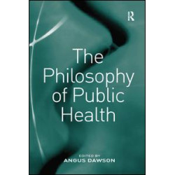 The Philosophy of Public Health
