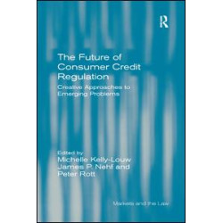 The Future of Consumer Credit Regulation The Future of Consumer Credit Regulation