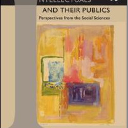 Intellectuals and their Publics Intellectuals and their Publics