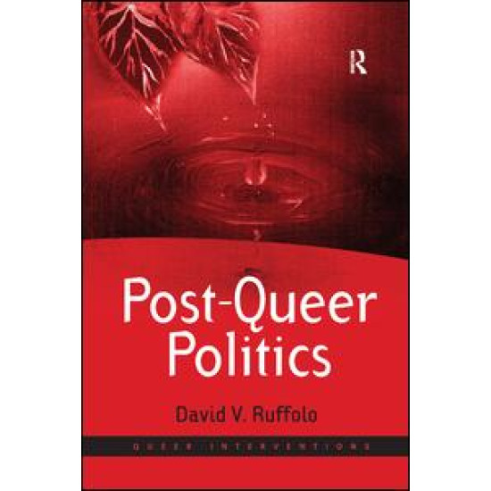 Post-Queer Politics Post-Queer Politics