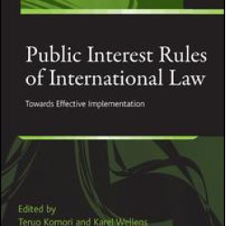 Public Interest Rules of International Law Public Interest Rules of International Law