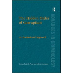 The Hidden Order of Corruption The Hidden Order of Corruption