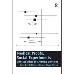 Medical Proofs, Social Experiments Medical Proofs, Social Experiments