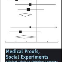 Medical Proofs, Social Experiments Medical Proofs, Social Experiments