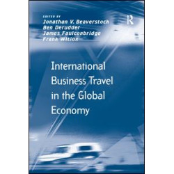International Business Travel in the Global Economy International Business Travel in the Global Economy