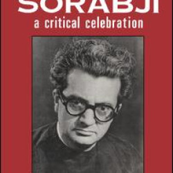 Sorabji: A Critical Celebration