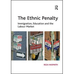 The Ethnic Penalty The Ethnic Penalty